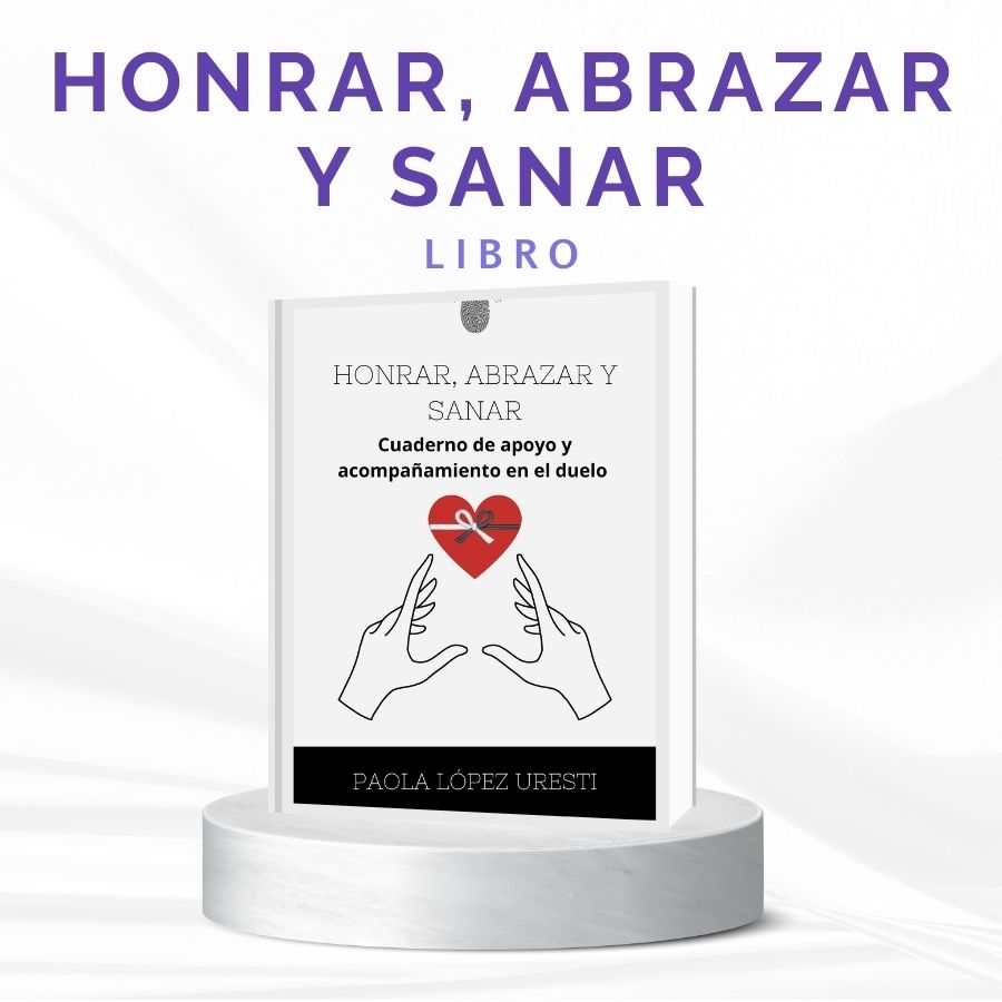 Libros de Duelo Honrar abrazar y sanar